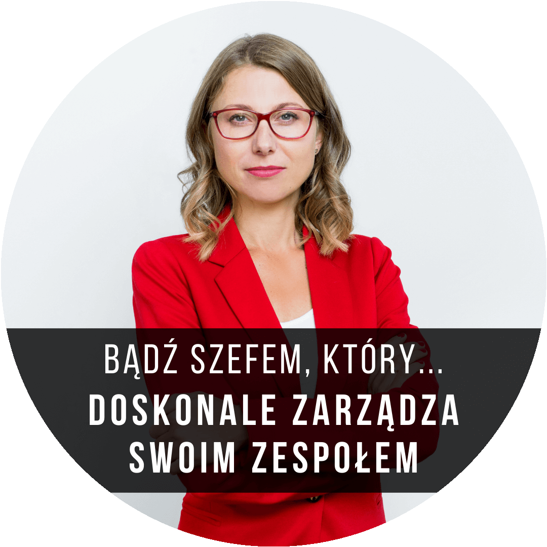 Szkolenie Bądź Szefem, który doskonale zarządza swoim zespołem